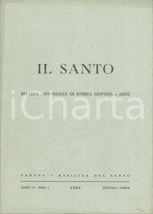 Libro, pubblicazione d epoca 1966 IL SANTO Rivista Antoniana Quadri antoniani di Gian Antonio GUARDI 1