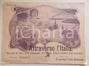 Libro, pubblicazione d epoca 1908 TOURING CLUB ITALIANO Attraverso l ITALIA Raccolta di foto Fascicolo V 1