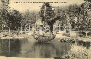 Cartolina originale da collezione 1915 ca FRASCATI RM Fontana della NAVICELLA a Villa ALDOBRANDINI Cartolina FP 1
