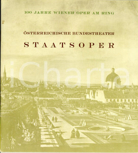 Libro, pubblicazione d epoca 1969 WIEN A Osterreichisches Bundestheater STTATSOPER 100 Jahre Wiener Oper 1