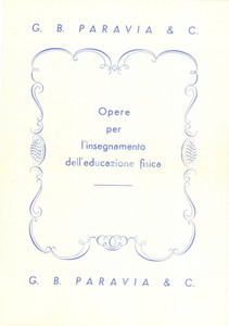 Materiale pubblicitario d’epoca 1954 TORINO Editore G.B. PARAVIA Casa Opere insegnamento educazione fisica 1