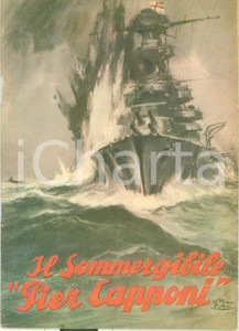 Libro, pubblicazione d epoca 1941 Pietro CAPORILLI Il sommergibile PIER CAPPONI Eroi del mare N. 1 ILLUSTRATO 1
