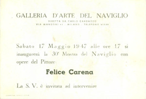 Materiale pubblicitario d’epoca 1947 MILANO GALLERIA NAVIGLIO Invito a mostra del pittore Felice CARENA 1