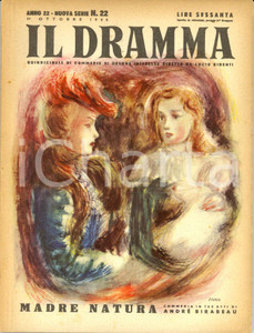 Giornale, rivista storica 1946 IL DRAMMA AndrÃ© BIRABEAU Madre natura Ill. REGOSA Rivista Anno XXII nÂ°22 1