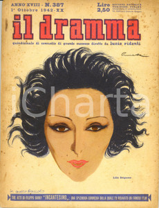 Giornale, rivista storica 1942 IL DRAMMA Filppo BARRY Incantesimo Ill. BRUNETTA Rivista Anno XVIII n° 387 1