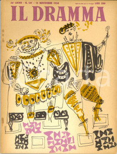 Giornale, rivista storica 1950 IL DRAMMA Eligio POSSENTI La nostra fortuna Ill. LUZZATI Anno XXVI nÂ° 121 1