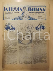 Giornale, rivista storica 1940 LA PICCOLA ITALIANA 22 Buona Pasqua Rivista DANNEGGIATA 1