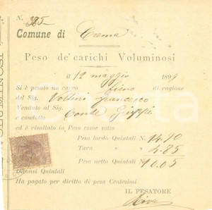 Documento originale, autentico 1899 CREMA Pesatura di un carro di fieno di Francesco VOLTINI Ricevuta 1