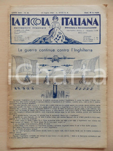 Giornale, rivista storica 1940 LA PICCOLA ITALIANA WW2 La guerra continua contro l INGHILTERRA Rivista 1