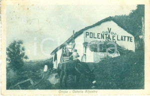 Cartolina originale da collezione 1919 OROPA BI Polenta e latte all OSTERIA ALPESTRE Cartolina FP VG ANIMATA 1