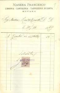 Documento originale, autentico 1899 NOVARA Francesco MASERA Libreria Cartoleria Tappezzerie in carta Fattura 1