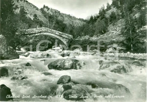 Cartolina originale da collezione 1958 CHALLANDSAINTANSELME AO Ponte sull EvanÃ§on in Valle AYAS Cartolina FG 1