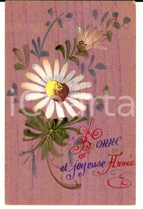 Cartolina originale da collezione 1917 BRUXELLES B Cartolina augurale Anno Nuovo DIPINTA A MANO con margherita 1