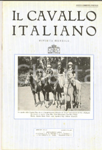 Giornale, rivista storica 1936 IL CAVALLO ITALIANO Camicie Nere al torneo di polo di Budapest nÂ° 163 1