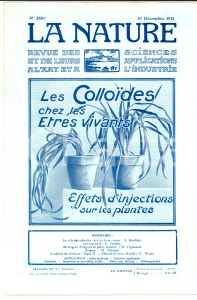 Giornale, rivista storica 1921 LA NATURE Les colloides chez les Ãªtres vivants Revue ILLUSTREE nÂ° 2488 1