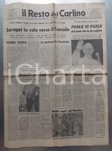 Giornale, rivista storica 1967 IL RESTO DEL CARLINO Saragat verso il Canada  Malattia Paolo VI Giornale 1