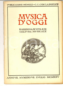 Giornale, rivista storica 1925 MUSICA D OGGI Centenari musicali SCARLATTI e SALIERI Rivista anno VII nÂ°7 1