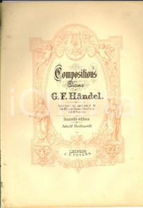 Oggetto da collezione cartaceo 1880 ca HAENDEL Compositions pour piano ed. RUTHARDT Spartito PETERS LEIPZIG 1