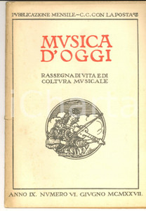 Giornale, rivista storica 1927 MUSICA D OGGI La musa romanesca Rivista anno XI nÂ°6 1
