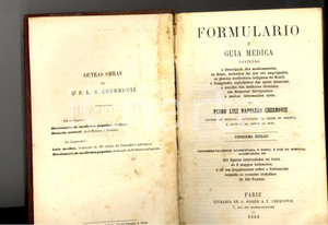 Libro, pubblicazione d epoca 1884 Pedro CHERNOVIZ Formulario e guia medica XIed. PORTUGUESE 1282 pp. 1