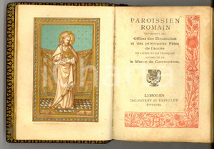 Libro, pubblicazione d epoca 1890 ca PAROISSIEN ROMAIN Office dimanches et fetes Ed. DALPAYRAT  Messale 1