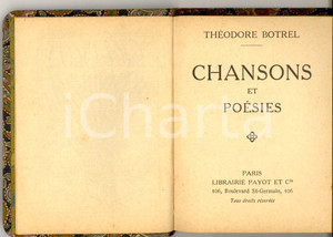 1915 ThÃ©odore BOTREL Chansons et poÃ©sies *Librairie PAYOT BibliothÃ¨que miniature Volume d'epoca, legatura in tela.PAGINE: 126FORMATO: 6,5 x 9,5 cmCONDIZIONI: G    originale e autentica 1