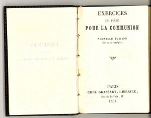 Libro, pubblicazione d epoca 1851 Exercices de piÃ©tÃ© pour la Communion PARIS Ed. GRASSART cm 11x9 166 pp. 1