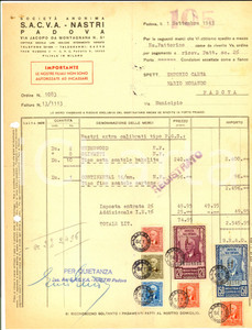 Documento originale, autentico 1943 PADOVA Società Anonima SACVA NASTRI Fattura per nastri calibrati 1