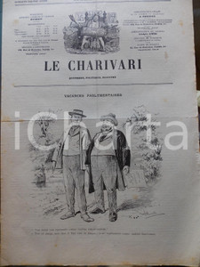 Giornale, rivista storica 1901 LE CHARIVARI Vacances parlementaires Quotidien ILLUSTRE  annÃ©e 62 1