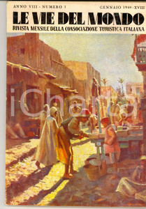 Giornale, rivista storica 1940 LE VIE DEL MONDO TCI Parchi nazionali USA Rivista anno VIII nÂ° 1 1