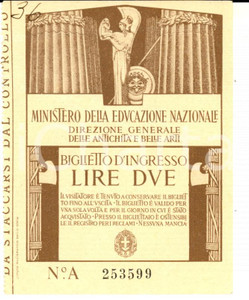 Documento originale, autentico 1940 ca ROMA Ministero Educazione Nazionale  Belle Arti Biglietto d ingresso 1