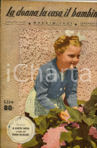 Giornale, rivista storica 1951 LA DONNA, LA CASA, IL BAMBINO Buon gusto nei centri Rivista anno XXII nÂ° 5 1