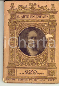 Libro, pubblicazione d epoca 1920 ca EL ARTE EN ESPANA  GOYA en el Museo del PRADO Ed. THOMAS 1