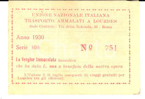 Oggetto da collezione cartaceo 1930 ROMA Biglietto Unione Nazionale Italiana Trasporto Ammalati a LOURDES 1