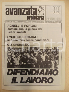 Giornale, rivista storica 1980 AVANZATA PROLETARIA Agnelli e Forlani cominciano la guerra ai licenziamenti 1