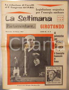 Giornale, rivista storica 1961 LA SETTIMANA PARLAMENTARE Primo Congresso Nazionale del PDI Giornale 1