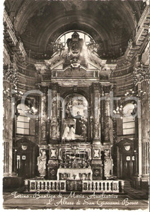 Cartolina originale da collezione 1954 TORINO Basilica MARIA AUSILIATRICE Altare San Giovanni BOSCO Cartolina FG 1