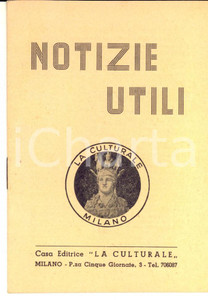 Libro, pubblicazione d epoca 1955 MILANO Notizie utilie Casa Editrice LA CULTURALE Bollettino 1