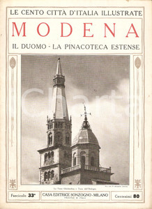 Giornale, rivista storica 1927 CENTO CITTA  D ITALIA Duomo e Pinacoteca di MODENA Fascicolo 33 Rivista 1