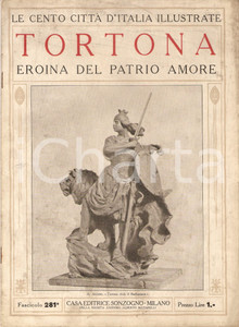 Giornale, rivista storica 1929 CENTO CITTA  D ITALIA Tortona eroina del patrio amore Fascicolo 281 Rivista 1