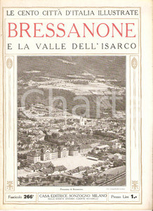 Giornale, rivista storica 1929 CENTO CITTA  D ITALIA Bressanone e VALLE ISARCO Fascicolo 266 Rivista 1
