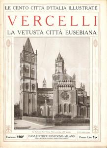 Giornale, rivista storica 1927 CENTO CITTA  D ITALIA  VERCELLI Fascicolo 192 Rivista SONZOGNO 1