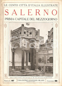 Giornale, rivista storica 1927 CENTO CITTA  D ITALIA  SALERNO Fascicolo 46 Rivista SONZOGNO 1