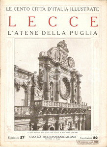 Giornale, rivista storica 1927 CENTO CITTA  D ITALIA  LECCE Fascicolo 57 Rivista SONZOGNO 1