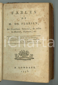 Libro, pubblicazione d epoca 1793 LONDRES JeanPierre Claris de FLORIAN Fables  Rare book 1