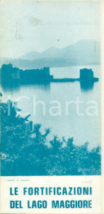 Materiale pubblicitario d’epoca 1960 ca NOVARA Le fortificazioni sul Lago Maggiore Opuscolo ILLUSTRATO con mappa 1