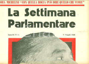 Giornale, rivista storica 1960 LA SETTIMANA PARLAMENTARE La MONTECATINI raddoppia la produzione Rivista 1