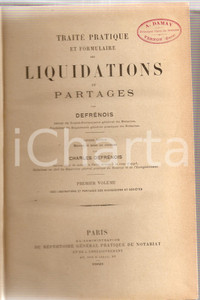 Libro, pubblicazione d epoca 1921 Charles DEFRENOIS Traite pratique liquidations et partages PRIMO VOLUME 1