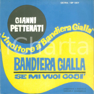 Oggetto da collezione cartaceo 1966 Gianni PETTENATI Bandiera gialla Vinile 45 giri CETRA SP 1317 1