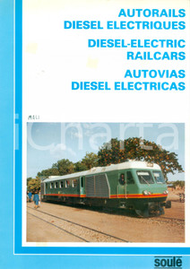 Materiale pubblicitario d’epoca 1975 ca FRANCE Autorails Diesels ElÃ©ctriques Opuscolo ILLUSTRATO 1